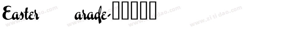 Easter Parade字体转换
